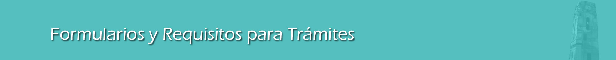 Formulario y requisitos para tramites